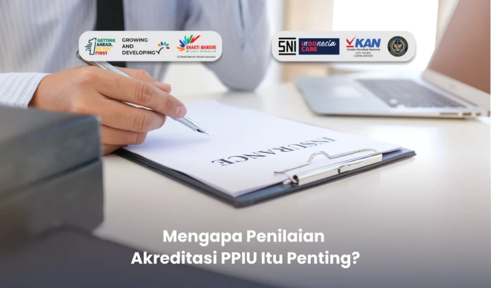 Penilaian Akreditasi PPIU Itu Penting