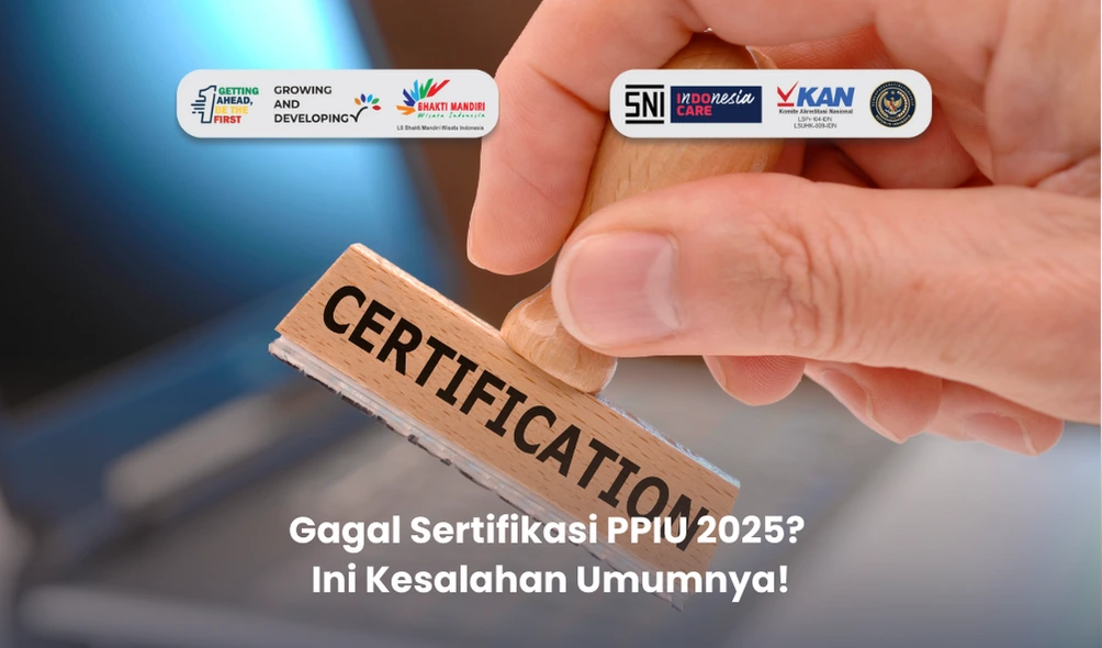 Gagal Sertifikasi PPIU 2025
