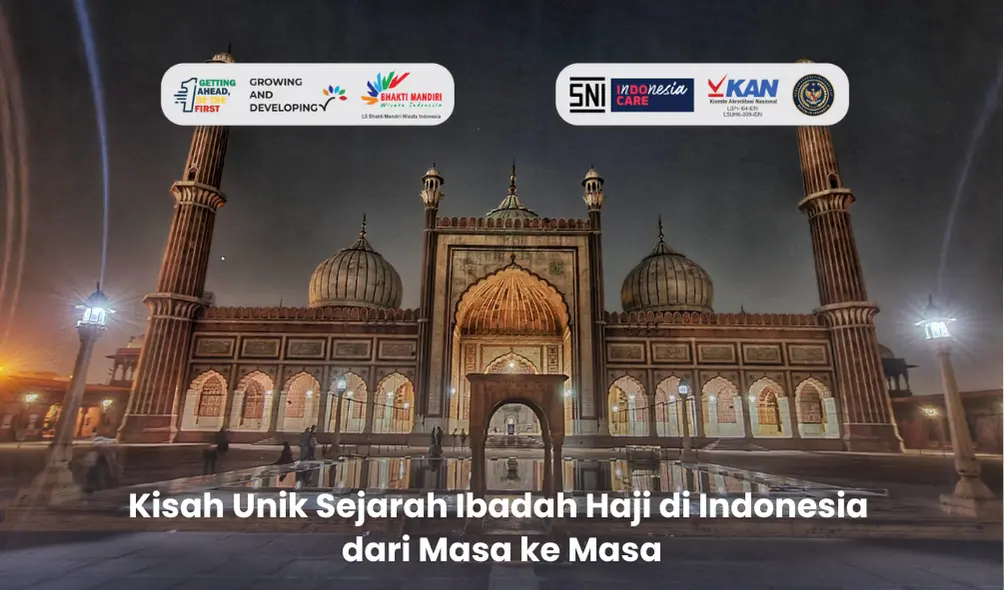 Sejarah Ibadah Haji di Indonesia