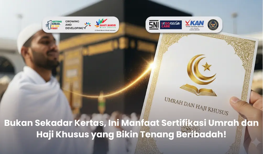 Sertifikasi Umrah dan Haji Khusus