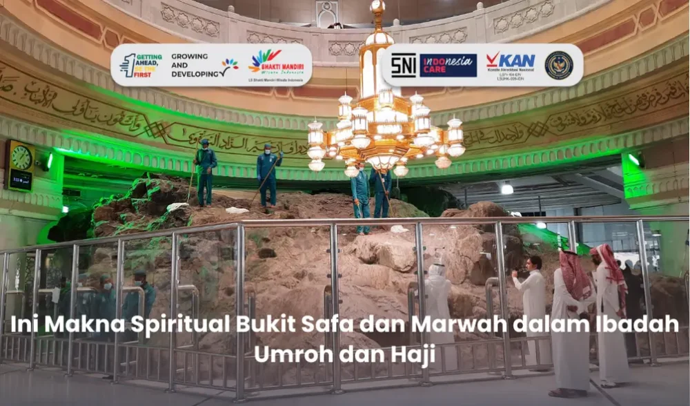 Makna Spiritual Bukit Safa dan Marwah