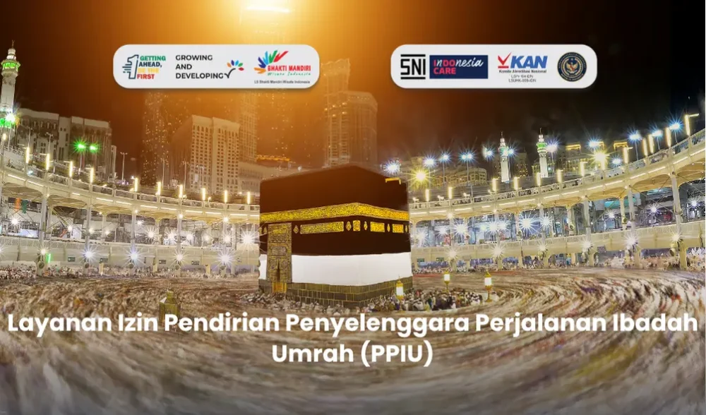 Layanan Izin Pendirian Penyelenggara Perjalanan Ibadah Umrah (PPIU)